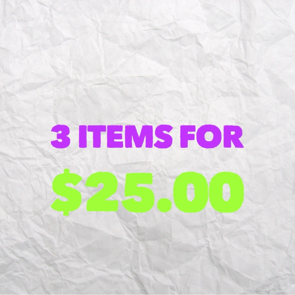 3 for $25.